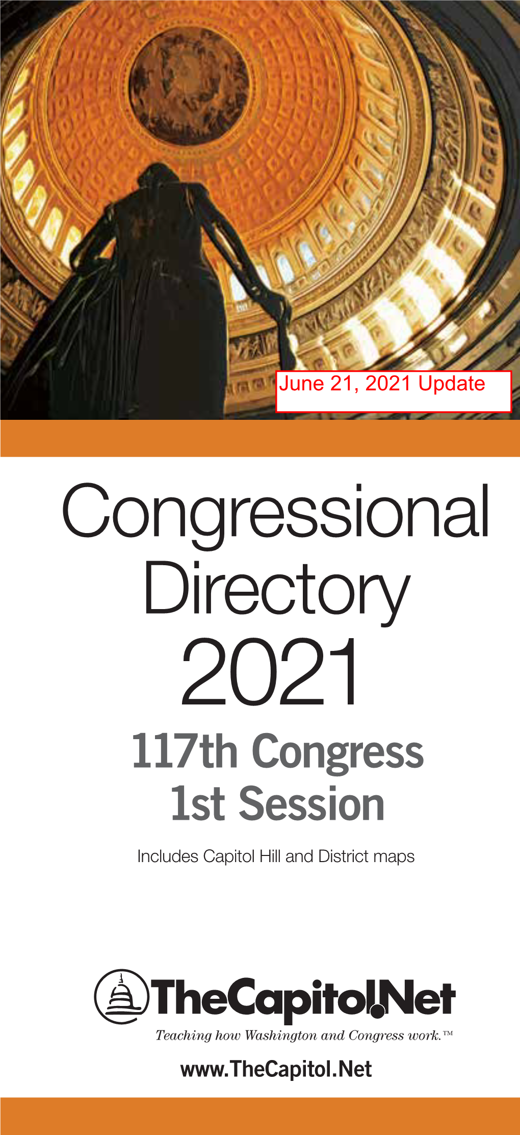 Congressional Directory 2021 117Th Congress 1St Session Includes Capitol Hill and District Maps