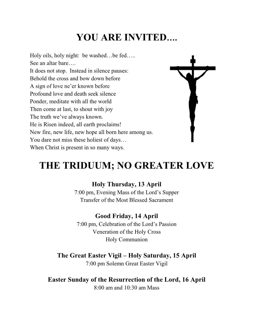 You Are Invited…. the Triduum; No Greater Love