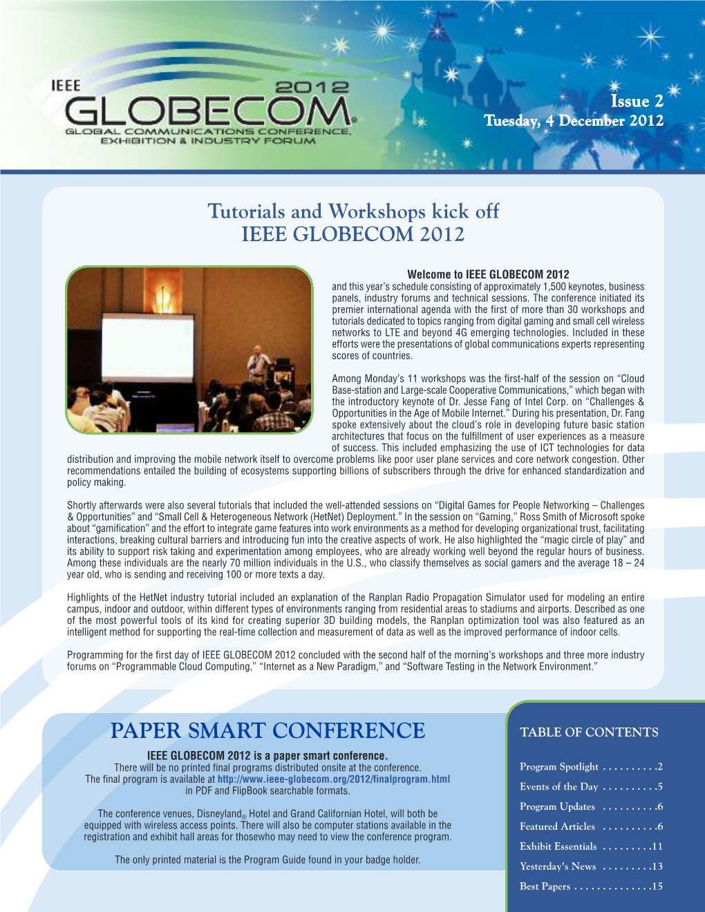 PAPER SMART CONFERENCE TABLE of CONTENTS IEEE GLOBECOM 2012 Is a Paper Smart Conference