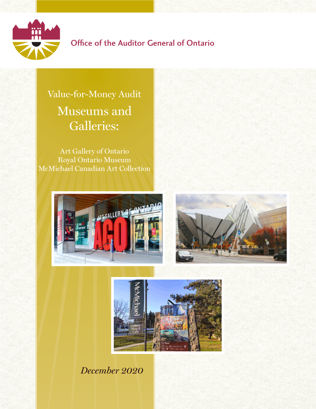 Value-For-Money Audit: Museums and Galleries: Art Gallery of Ontario