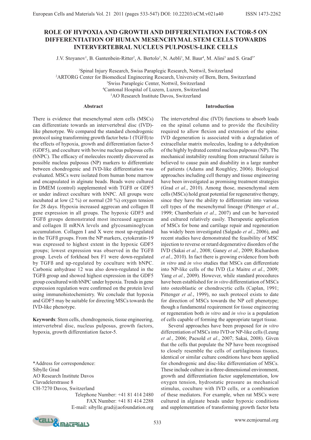 Role of Hypoxia and Growth and Differentiation Factor-5 on Differentiation of Human Mesenchymal Stem Cells Towards Intervertebral Nucleus Pulposus-Like Cells