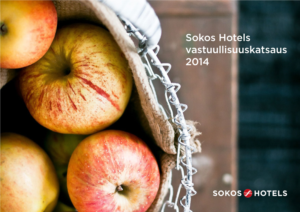 Sokos Hotels Vastuullisuuskatsaus 2014 2