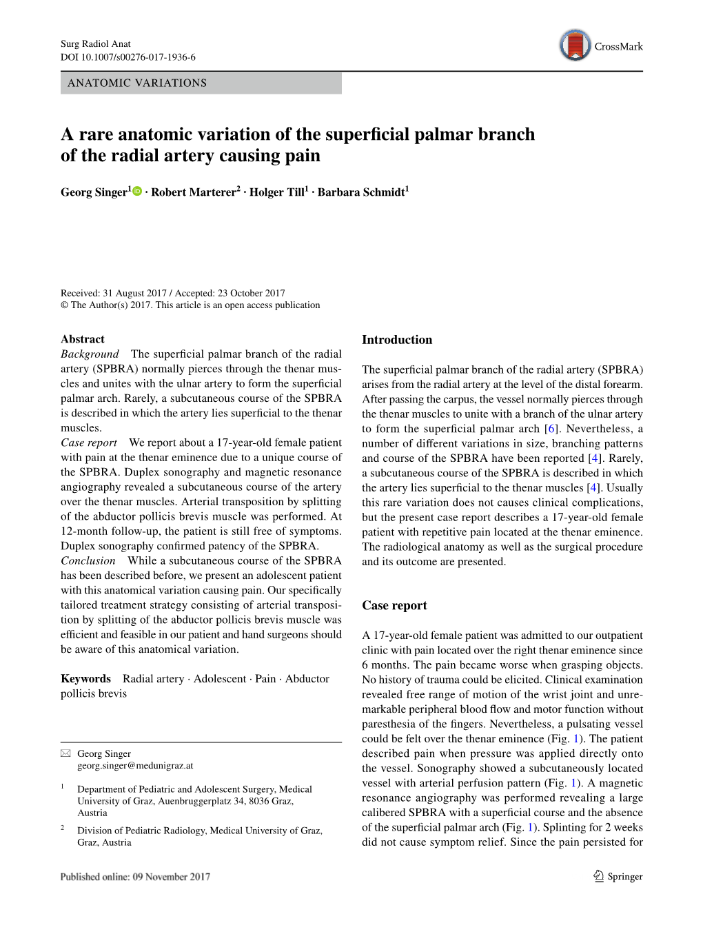 A Rare Anatomic Variation of the Superficial Palmar Branch of the Radial Artery Causing Pain