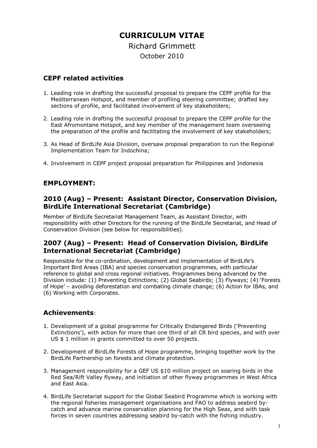 CURRICULUM VITAE Richard Grimmett October 2010