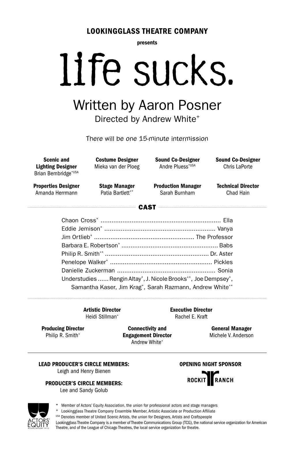 Written by Aaron Posner Directed by Andrew White+