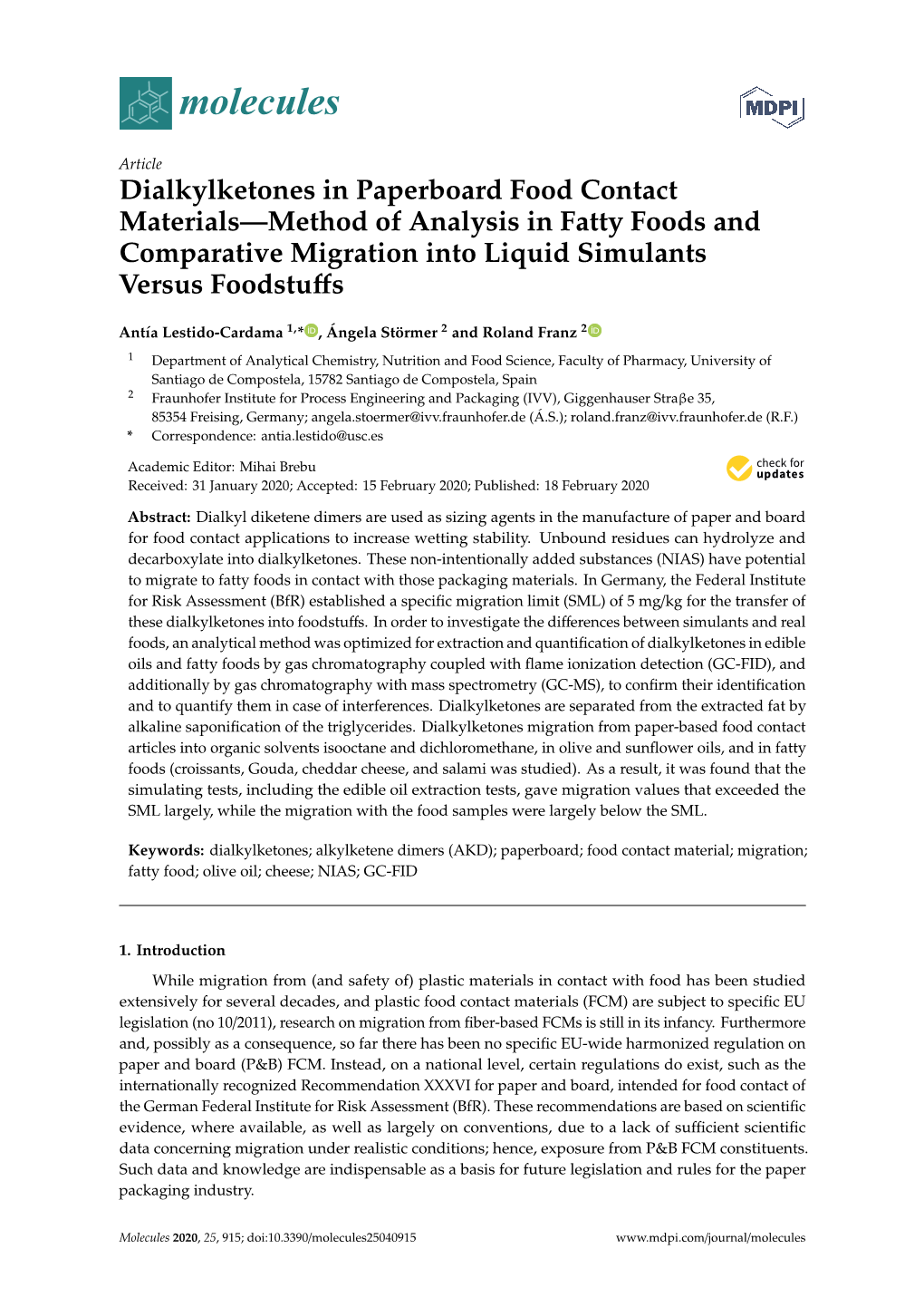 Dialkylketones in Paperboard Food Contact Materials—Method of Analysis in Fatty Foods and Comparative Migration Into Liquid Simulants Versus Foodstuﬀs