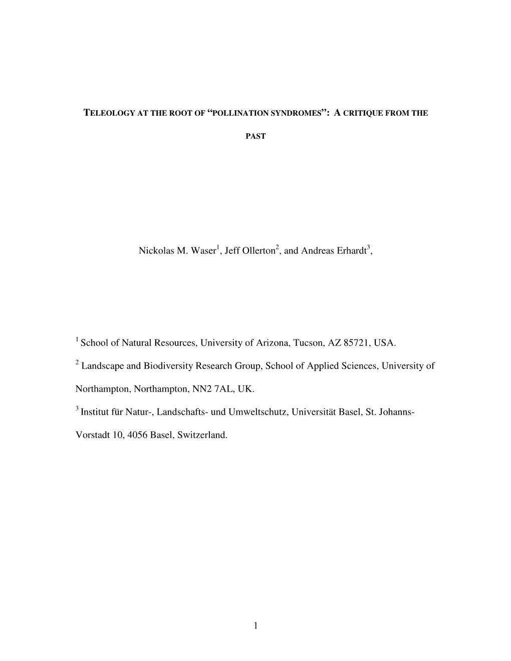 1 Nickolas M. Waser , Jeff Ollerton , and Andreas Erhardt , School of Natural Resources, University of Arizona, Tucson, AZ 85721