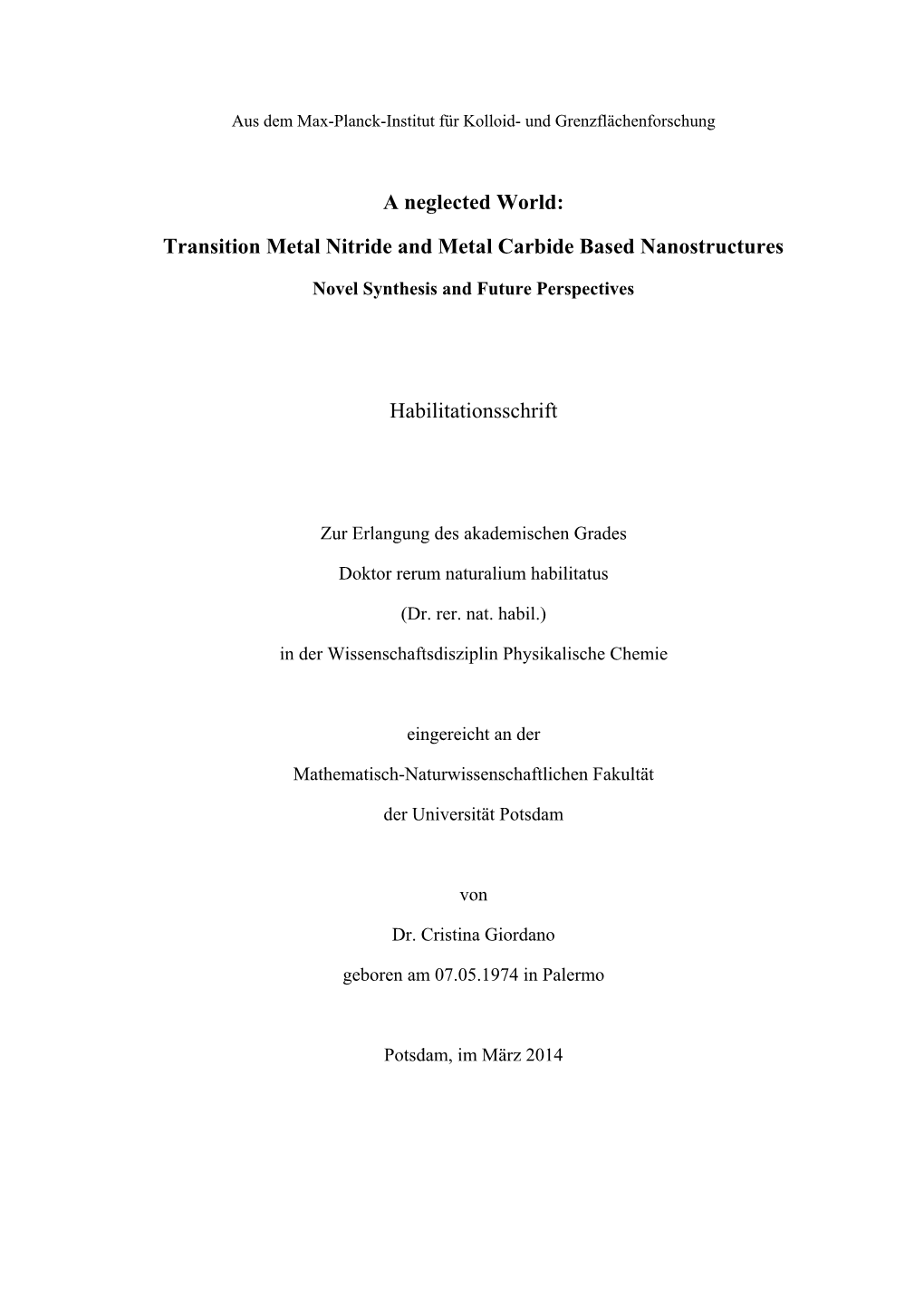 Transition Metal Nitride and Metal Carbide Based Nanostructures