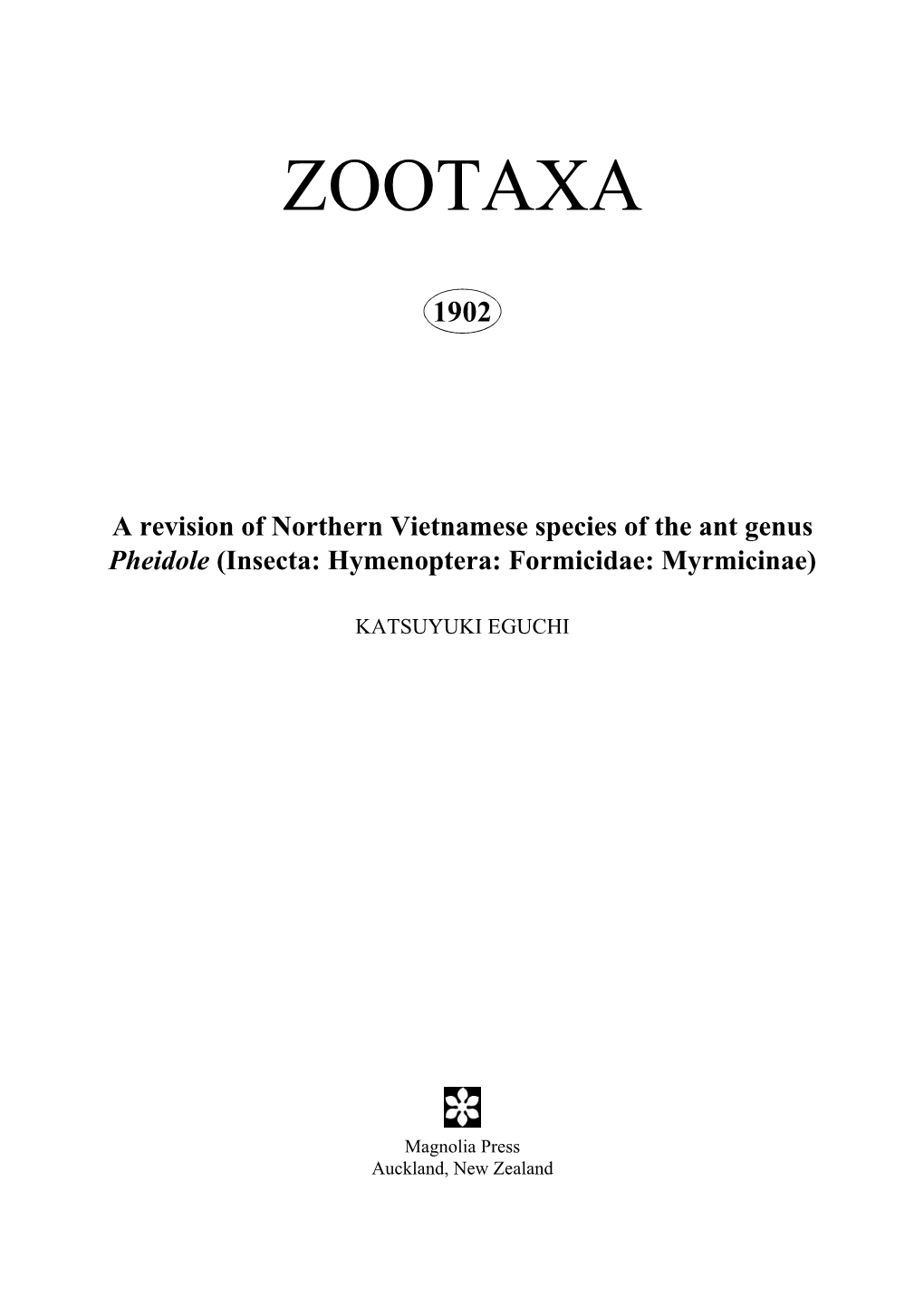 Zootaxa, a Revision of Northern Vietnamese Species of the Ant Genus