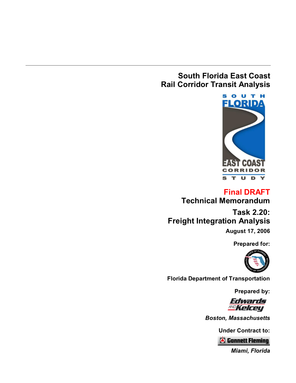 Freight Integration Analysis August 17, 2006