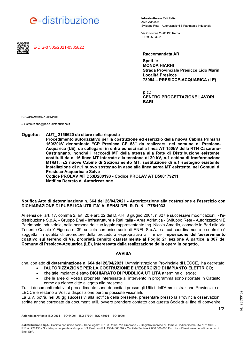 Raccomandata AR Spett.Le MONDA HIARHI Strada Provinciale Presicce Lido Marini Località Presicce 73054 – PRESICCE-ACQUARICA (LE)