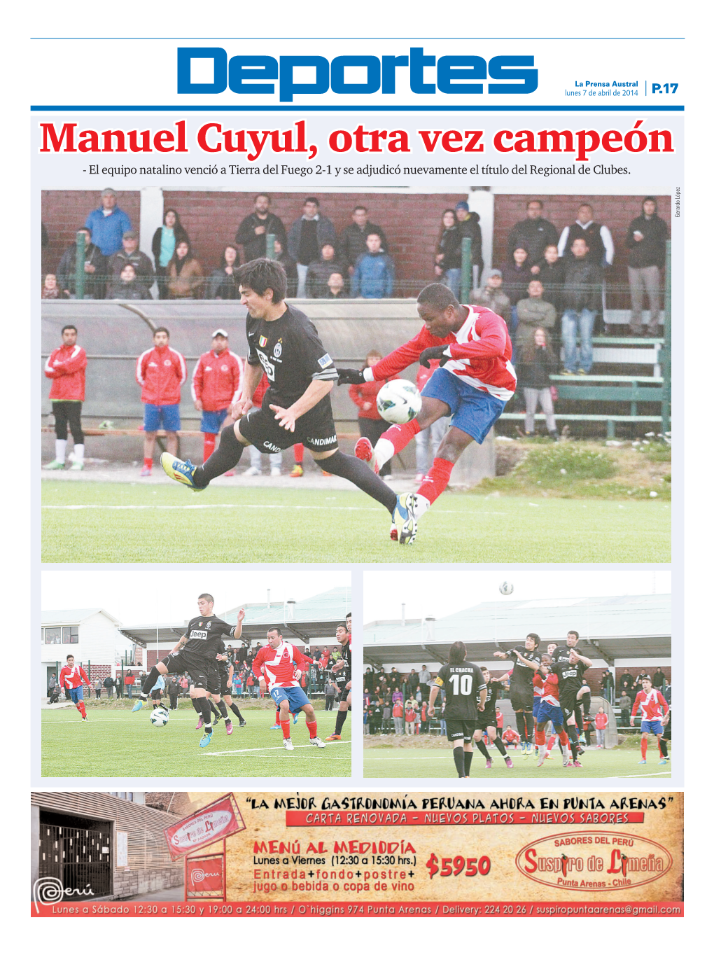 Manuel Cuyul, Otra Vez Campeón - El Equipo Natalino Venció a Tierra Del Fuego 2-1 Y Se Adjudicó Nuevamente El Título Del Regional De Clubes
