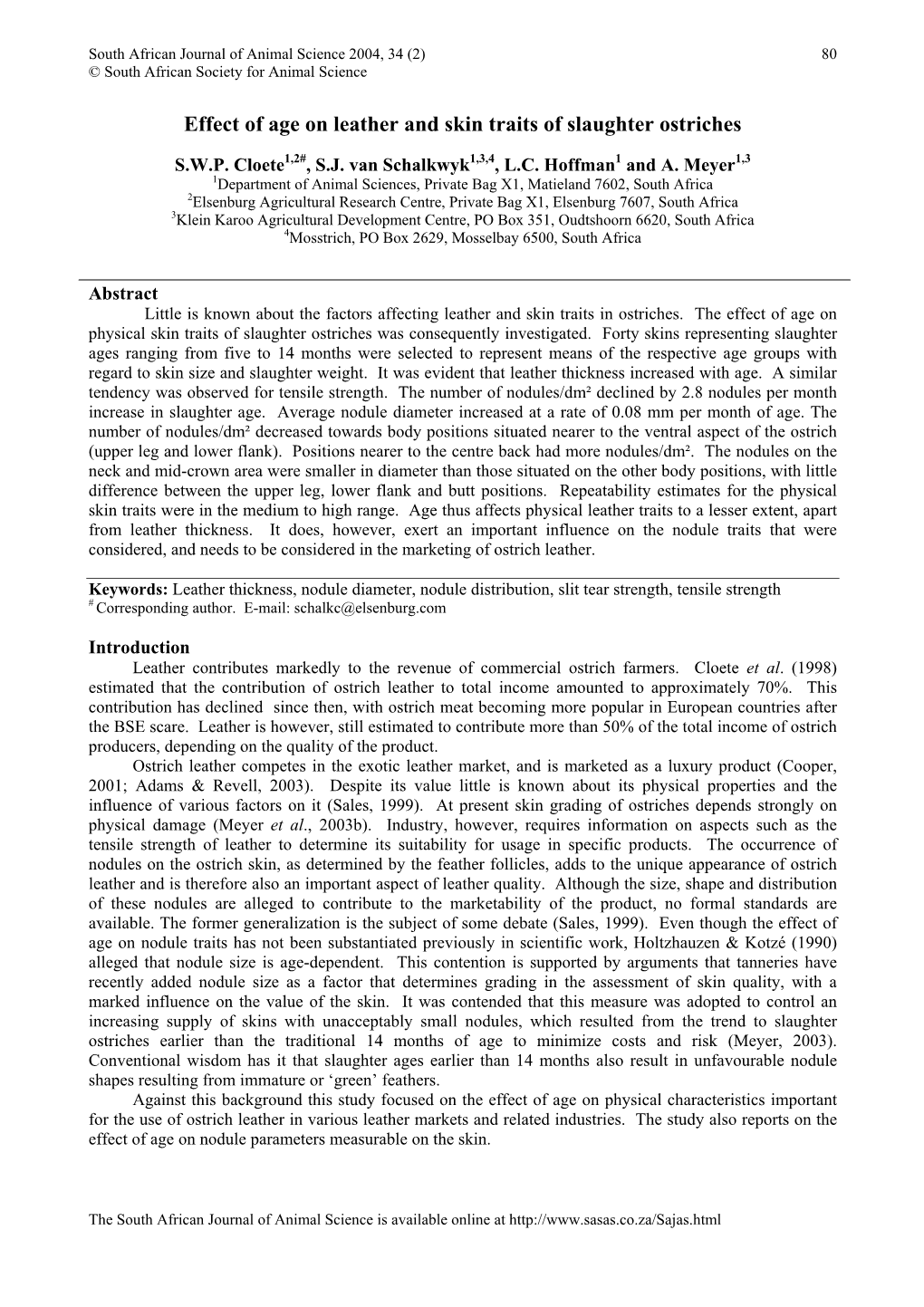 Material and Methods a Trial Was Conducted to Investigate the Effect of Slaughter Age on Ostrich Leather Traits