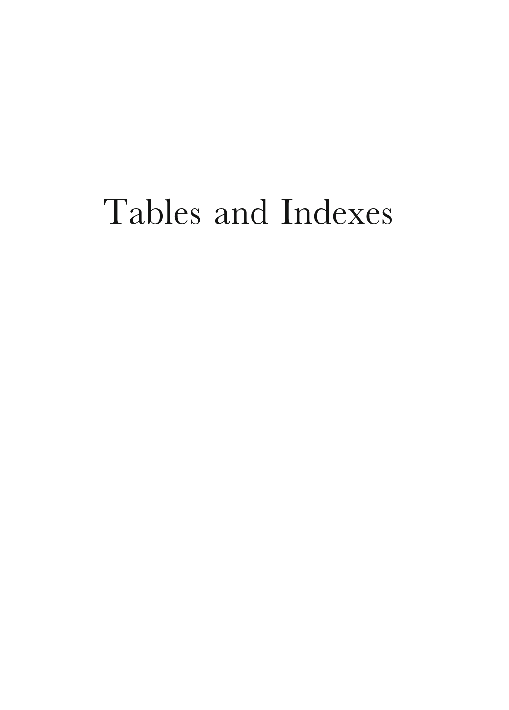 Tables and Indexes Bibliography Corpus VI