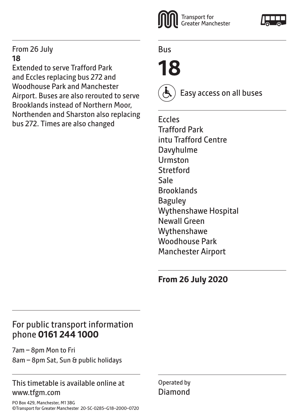 For Public Transport Information Phone 0161 244 1000