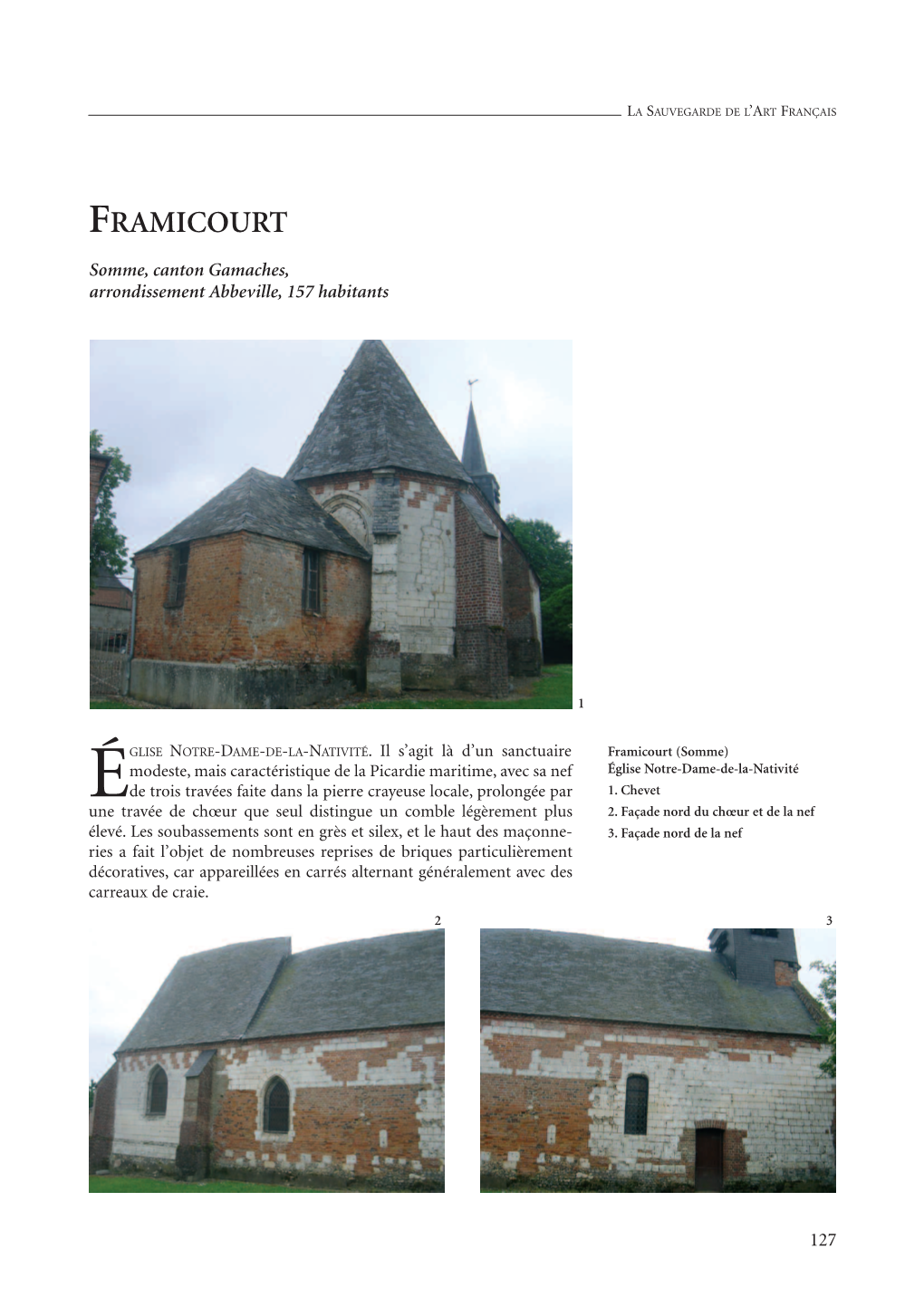 FRAMICOURT Somme, Canton Gamaches, Arrondissement Abbeville, 157 Habitants