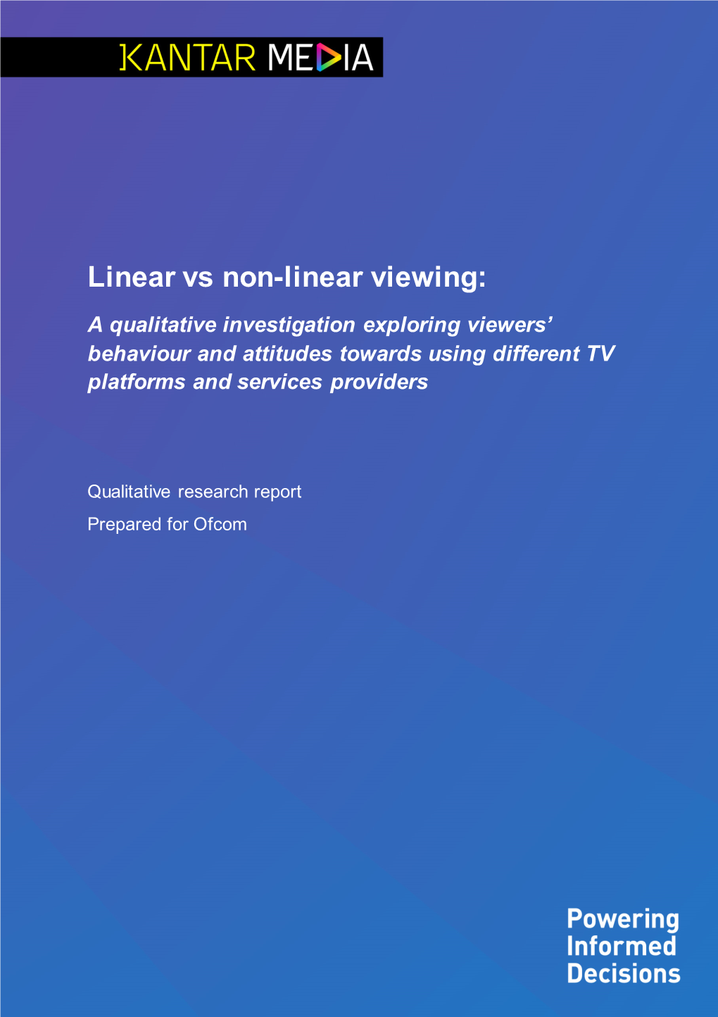 Linear Vs Non-Linear Viewing: a Qualitative Investigation Exploring Viewers’ Behaviour and Attitudes Towards Using Different TV Platforms and Services Providers