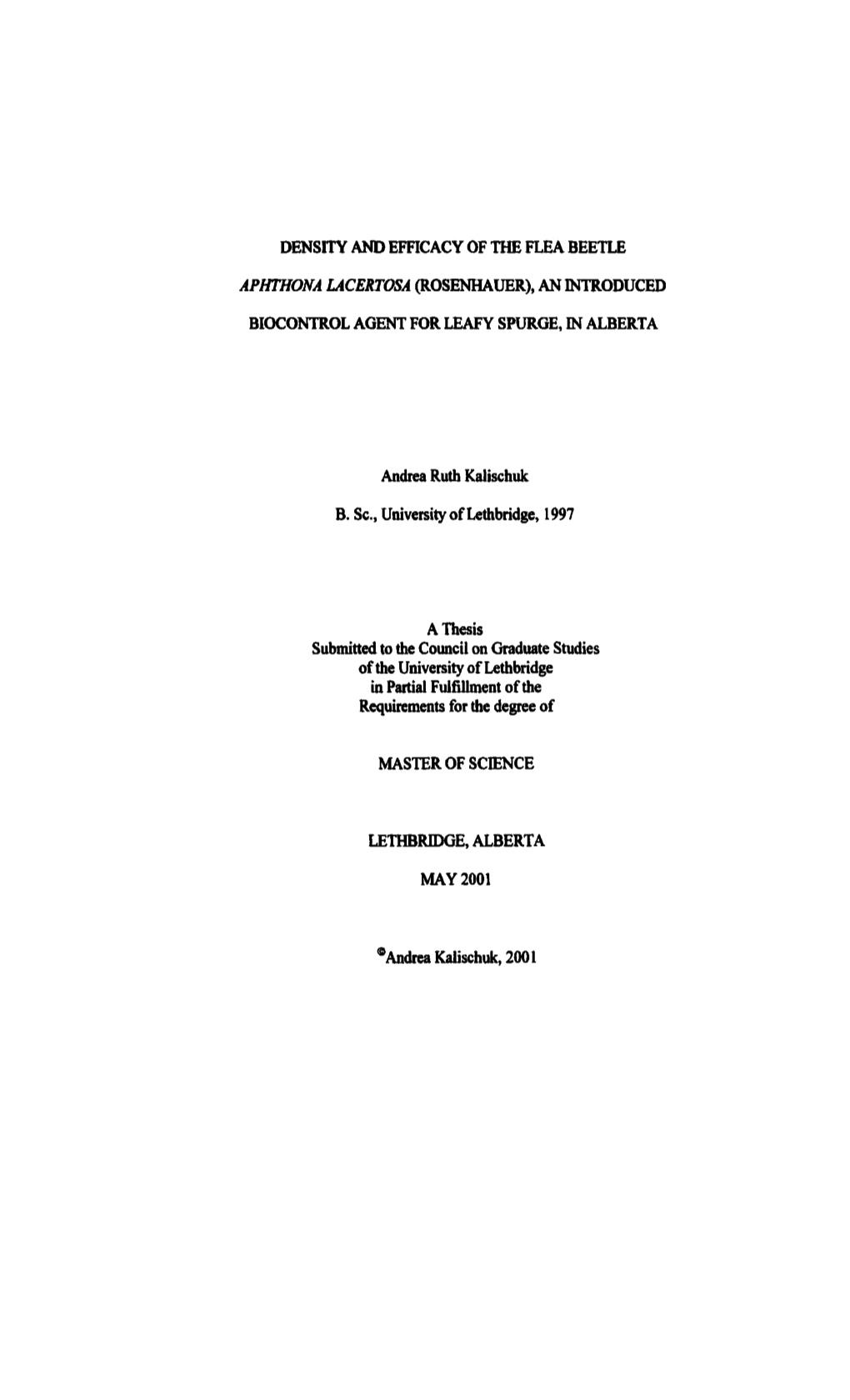 Density and Efficacy of the Flea Beetle Aphthona