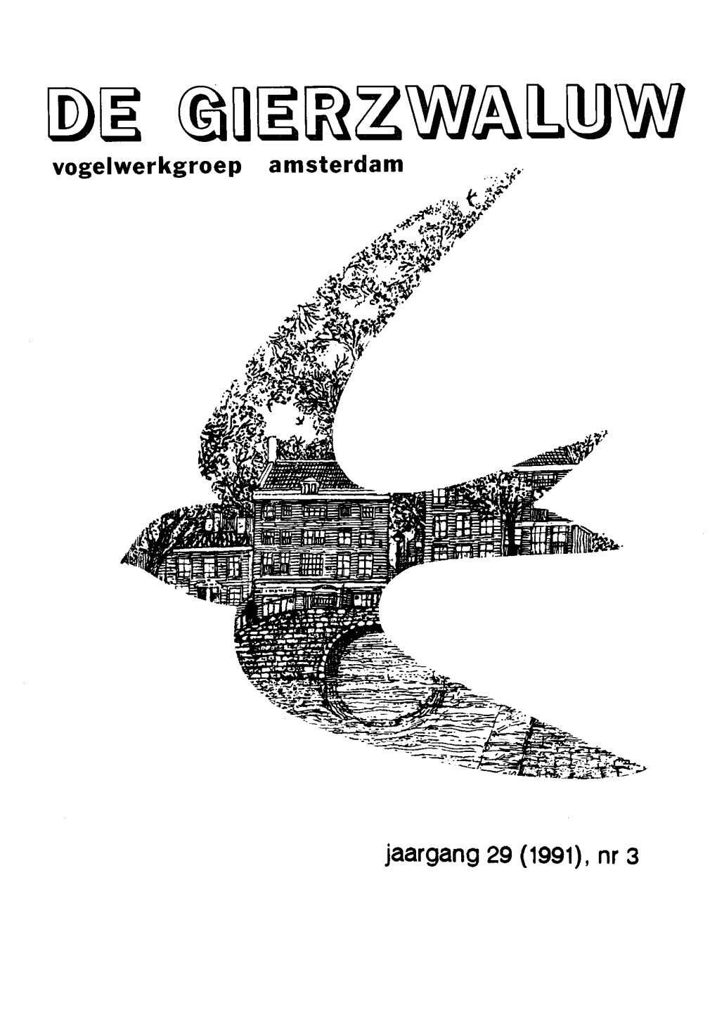 Jaargang 29(1991), Nr 3 VOGELWERKGROEP AMSTERDAM