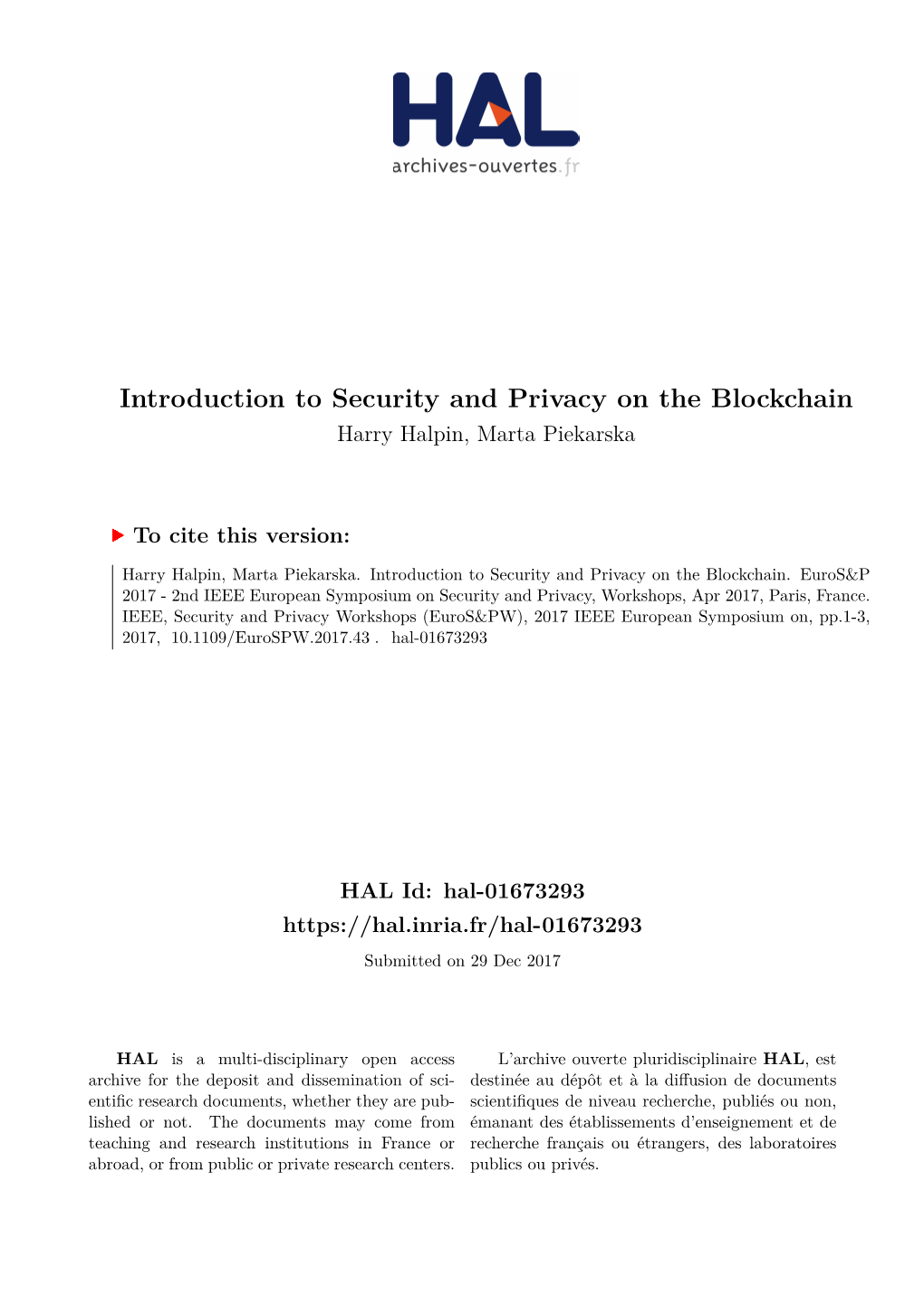Introduction to Security and Privacy on the Blockchain Harry Halpin, Marta Piekarska