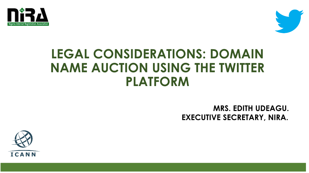 Legal Considerations: Domain Name Auction Using the Twitter Platform