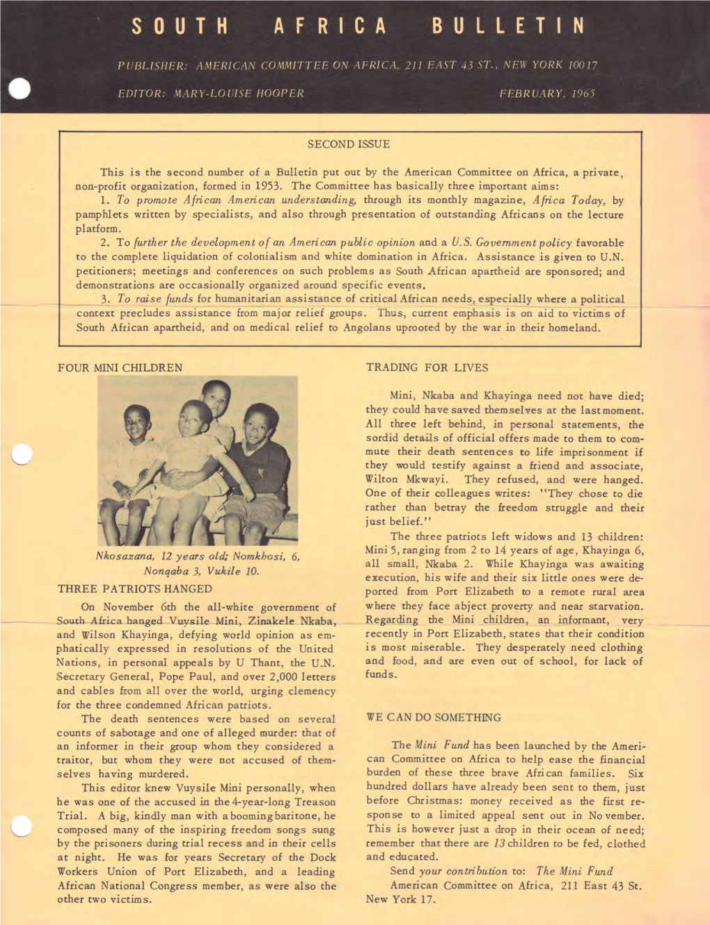 SECOND ISSUE This Is the Second Number of a Bulletin Put out by the American Committee on Africa, a Private, Non-Profit Organiza