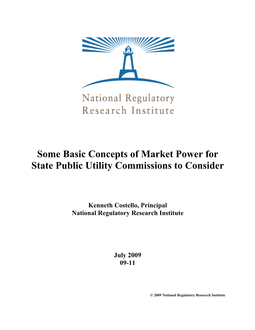 Some Basic Concepts of Market Power for State Public Utility Commissions to Consider