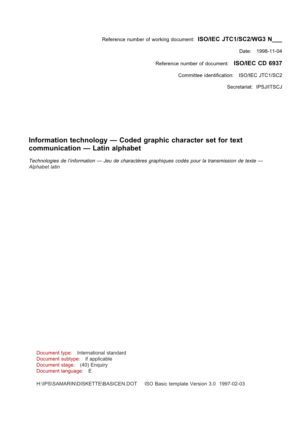 Information Technology — Coded Graphic Character Set for Text Communication — Latin Alphabet