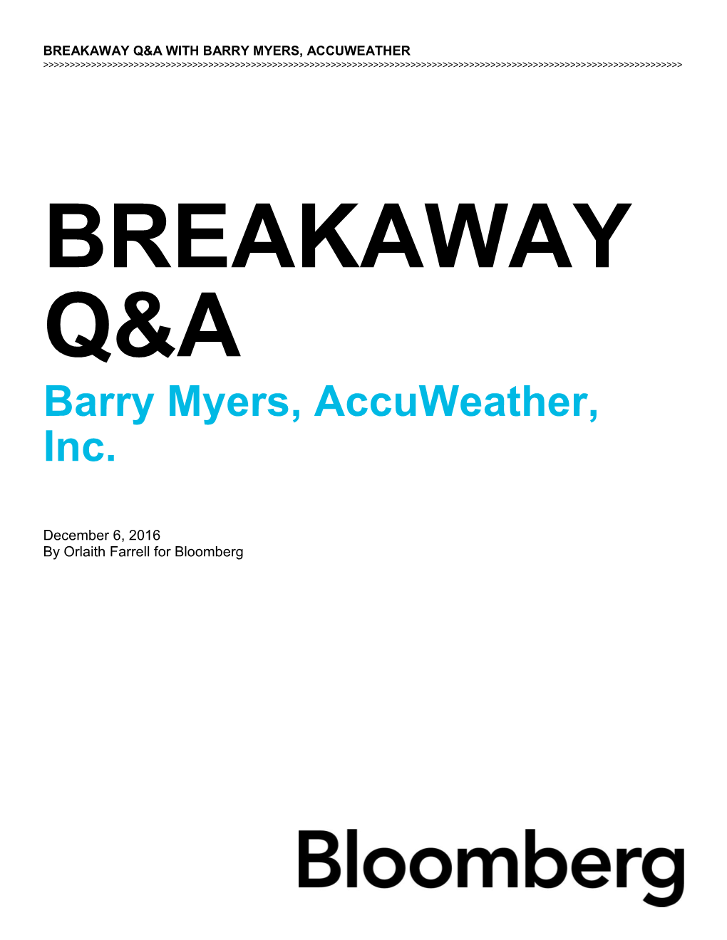 Barry Myers, Accuweather, Inc