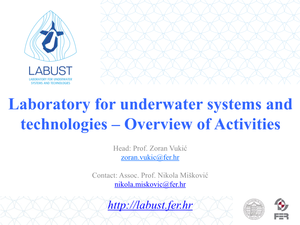 Laboratory for Underwater Systems and Technologies – Overview of Activities