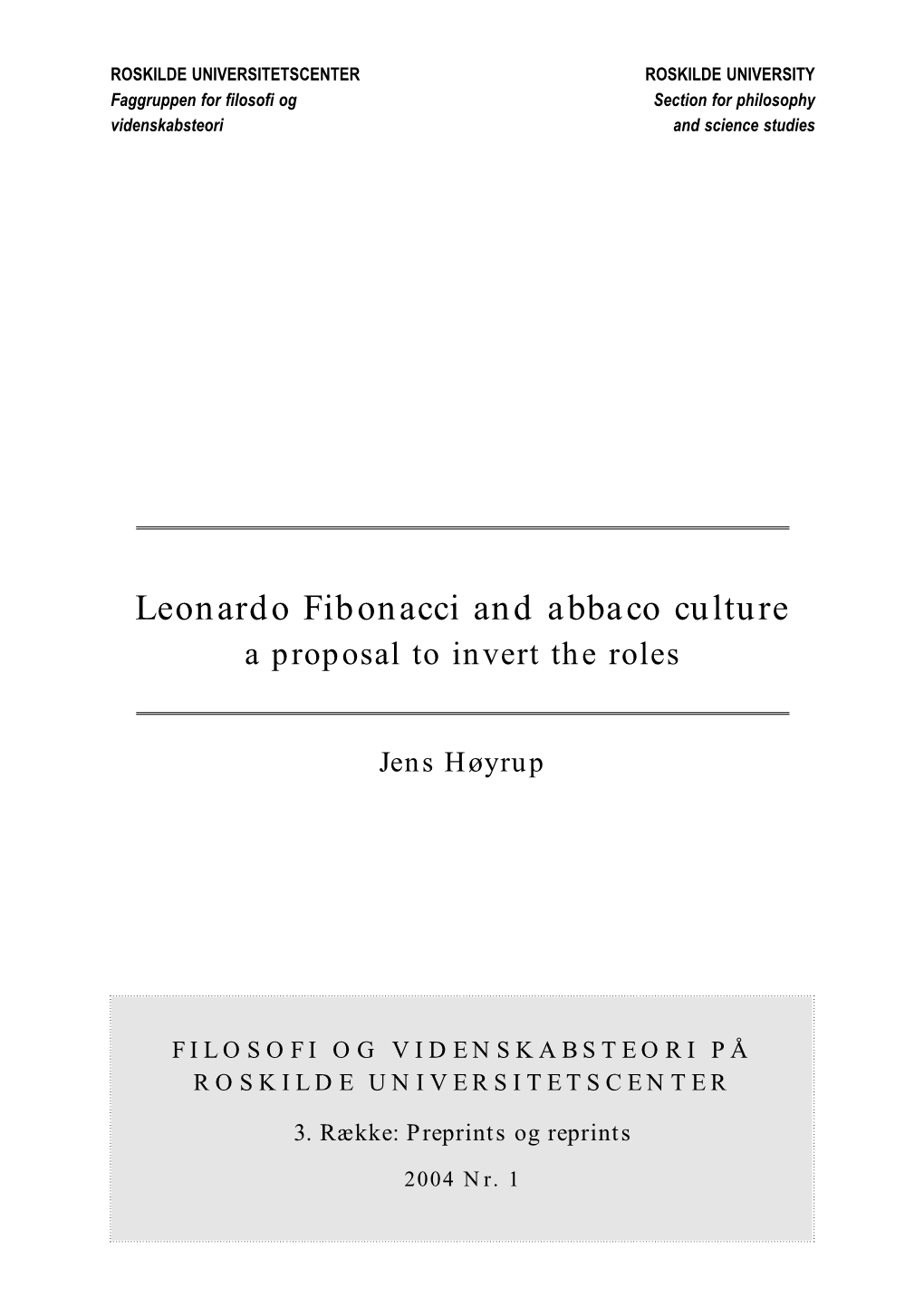 Leonardo Fibonacci and Abbaco Culture a Proposal to Invert the Roles