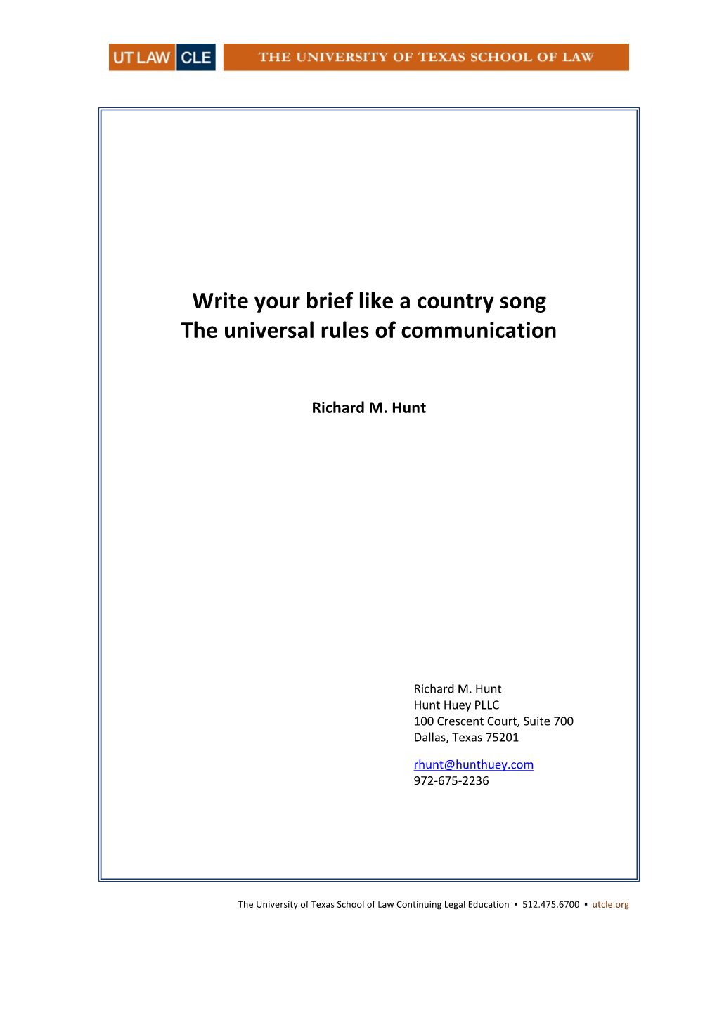 Write Your Brief Like a Country Song the Universal Rules of Communication