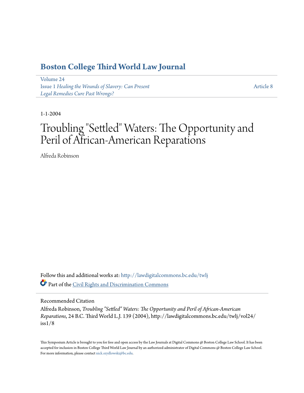 The Opportunity and Peril of African-American Reparations Alfreda Robinson