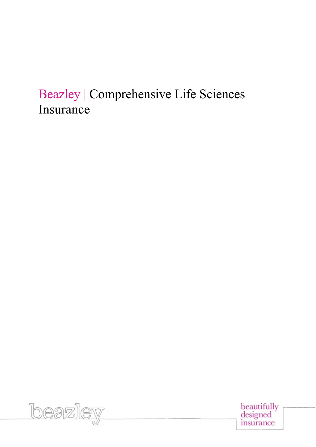 Comprehensive Life Sciences Insurance