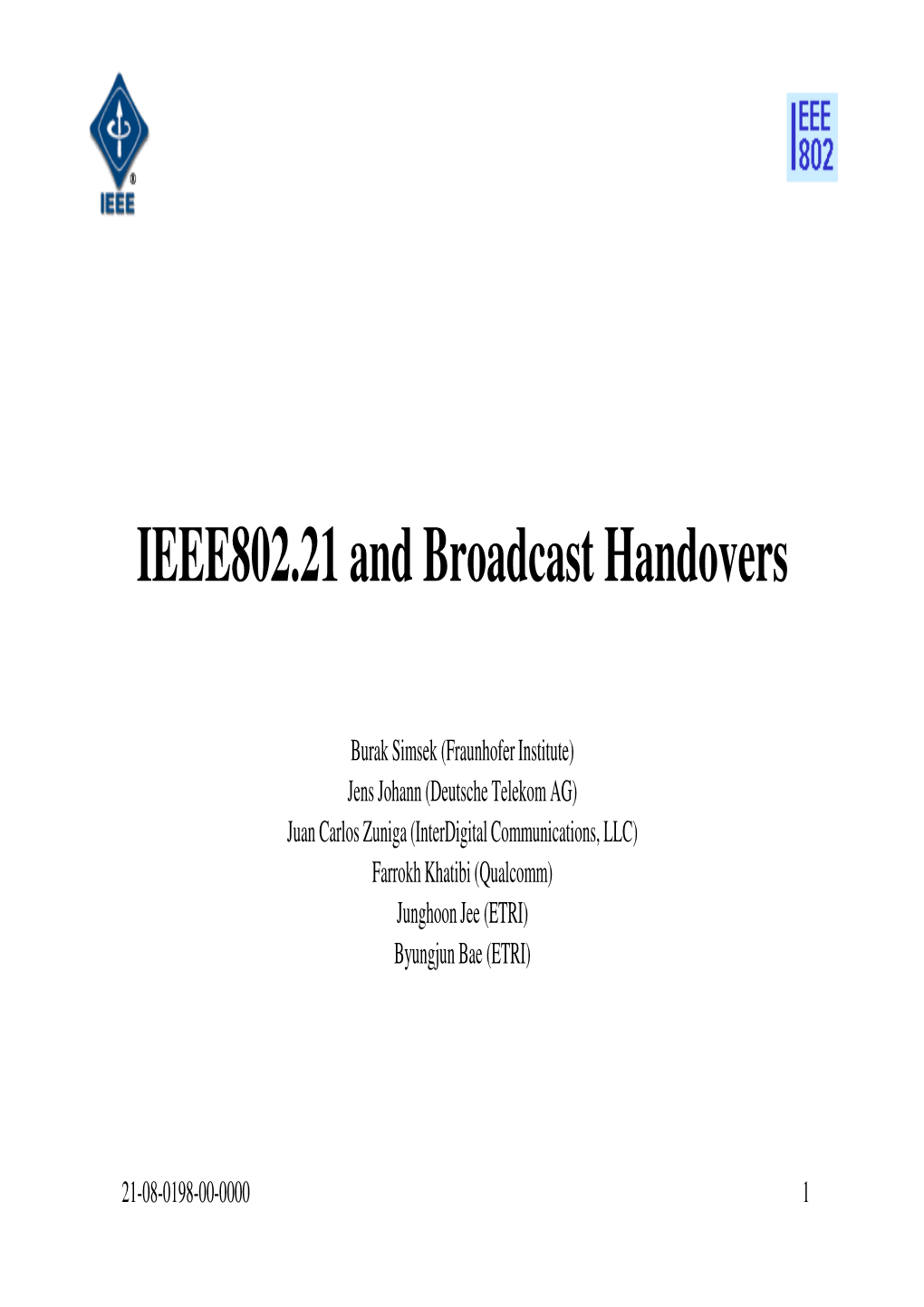 Broadcast Handovers Tutorial