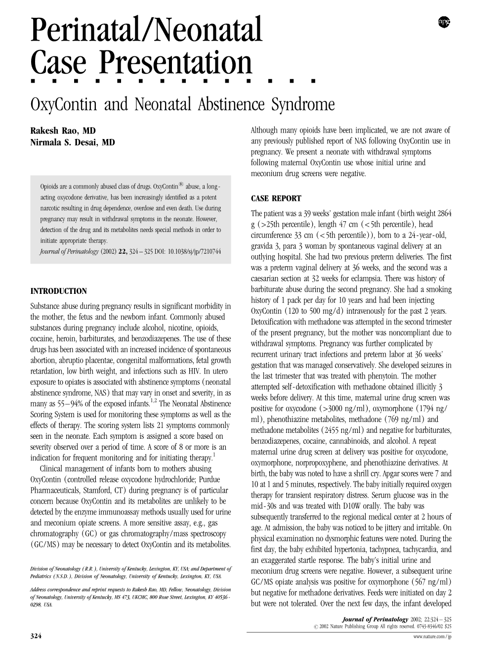 Perinatal/Neonatal Case Presentation &&&&&&&&&&&&&& Oxycontin and Neonatal Abstinence Syndrome