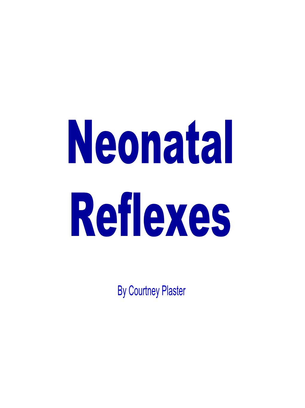 Neonatal Reflexes