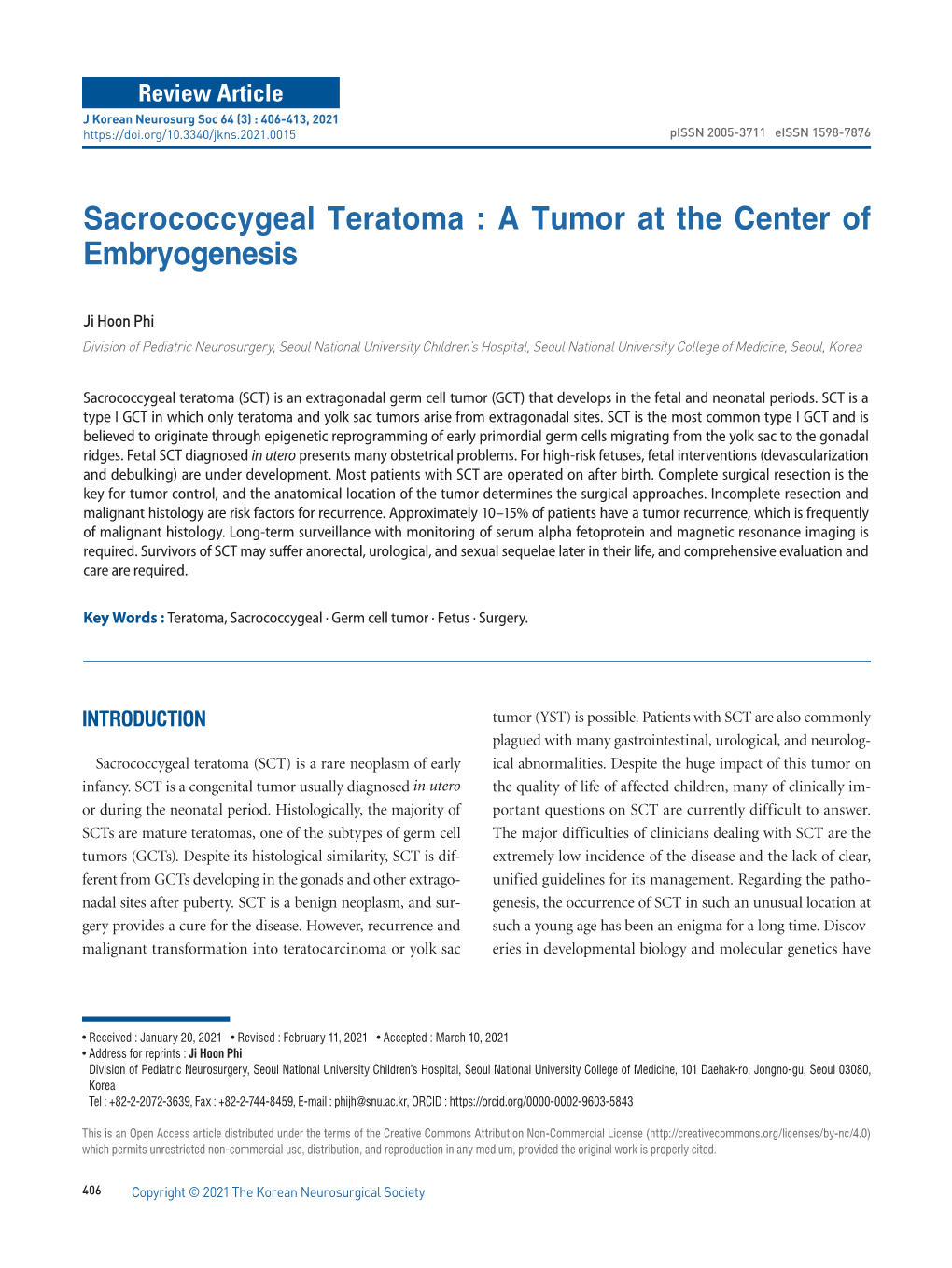 Sacrococcygeal Teratoma : a Tumor at the Center of Embryogenesis