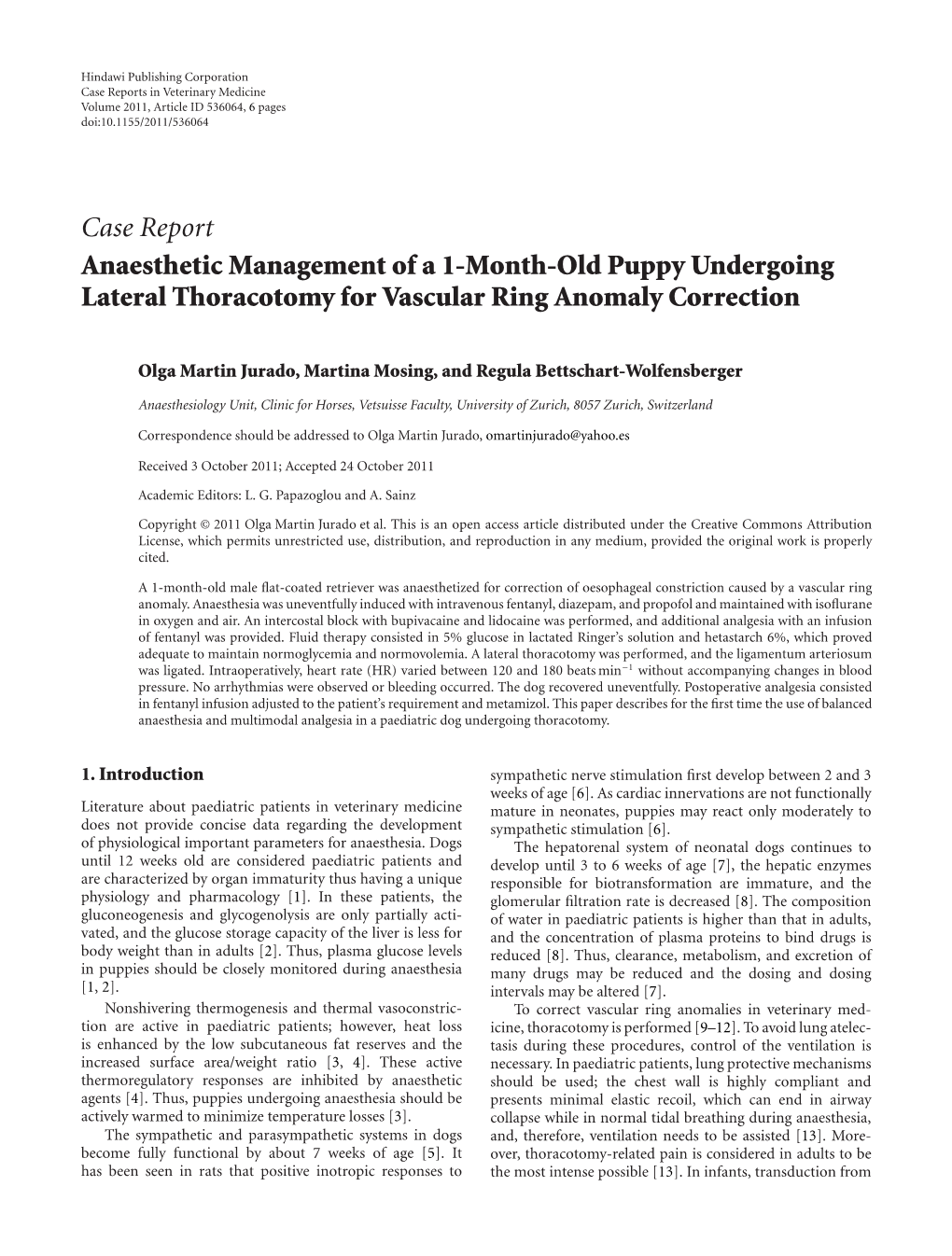 Case Report Anaesthetic Management of a 1-Month-Old Puppy Undergoing Lateral Thoracotomy for Vascular Ring Anomaly Correction