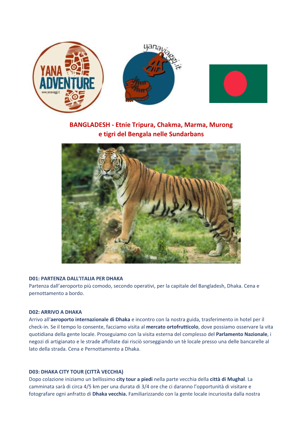BANGLADESH - Etnie Tripura, Chakma, Marma, Murong E Tigri Del Bengala Nelle Sundarbans