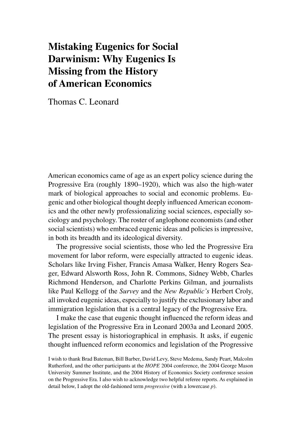 Mistaking Eugenics for Social Darwinism: Why Eugenics Is Missing from the History of American Economics Thomas C