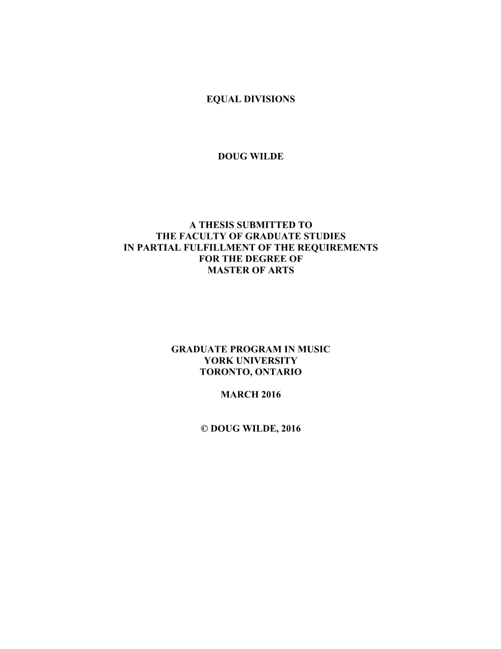 Equal Divisions Doug Wilde a Thesis Submitted