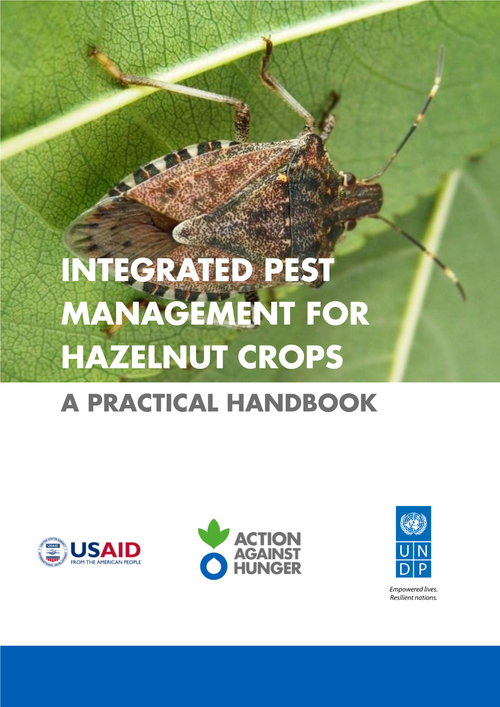 Integrated Pest Management for Hazelnut Crops a Practical Handbook