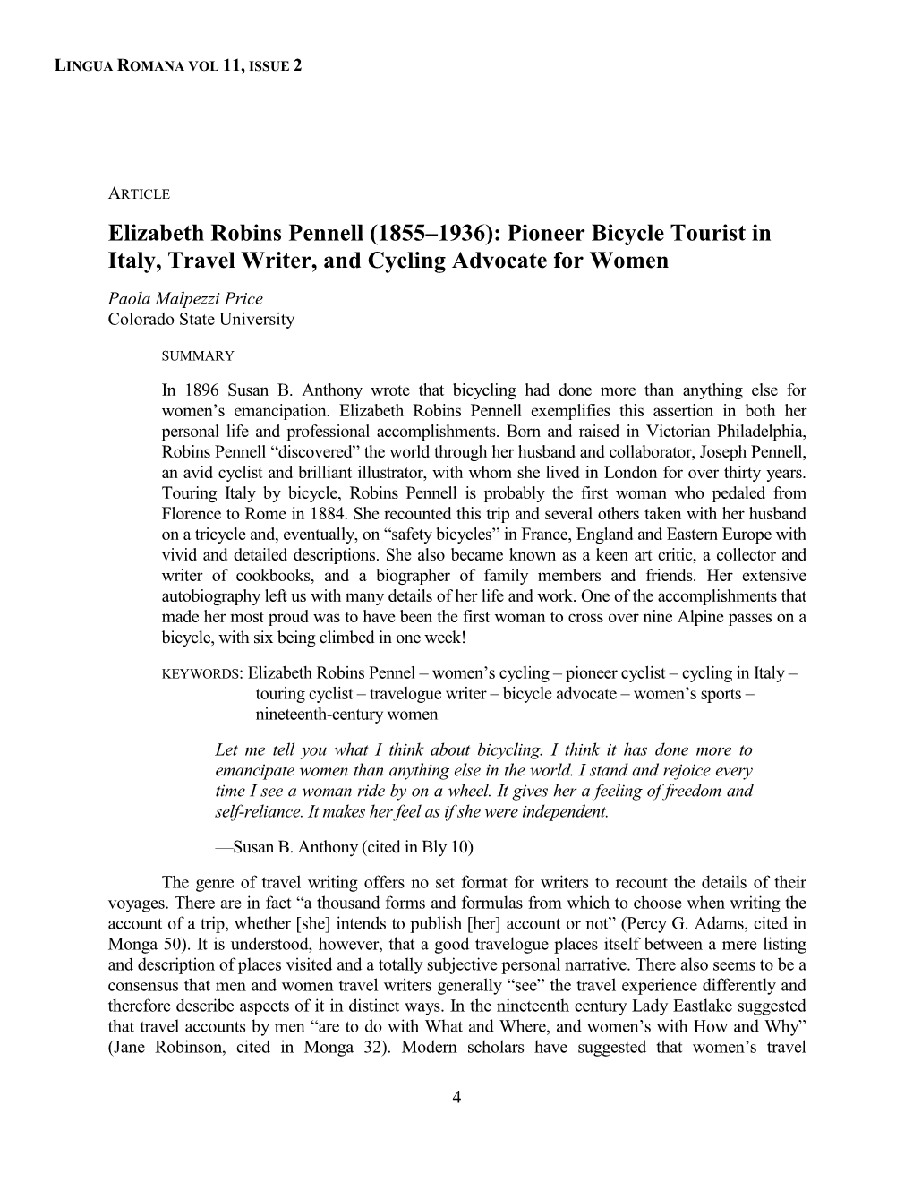 Elizabeth Robins Pennell (1855–1936): Pioneer Bicycle Tourist in Italy, Travel Writer, and Cycling Advocate for Women Paola Malpezzi Price Colorado State University
