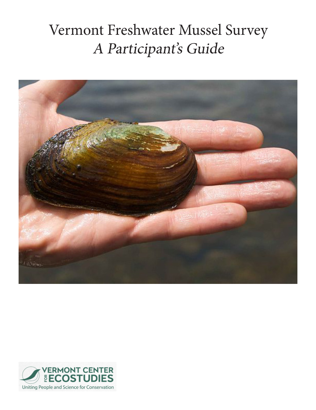 Vermont Freshwater Mussel Survey a Participant's Guide