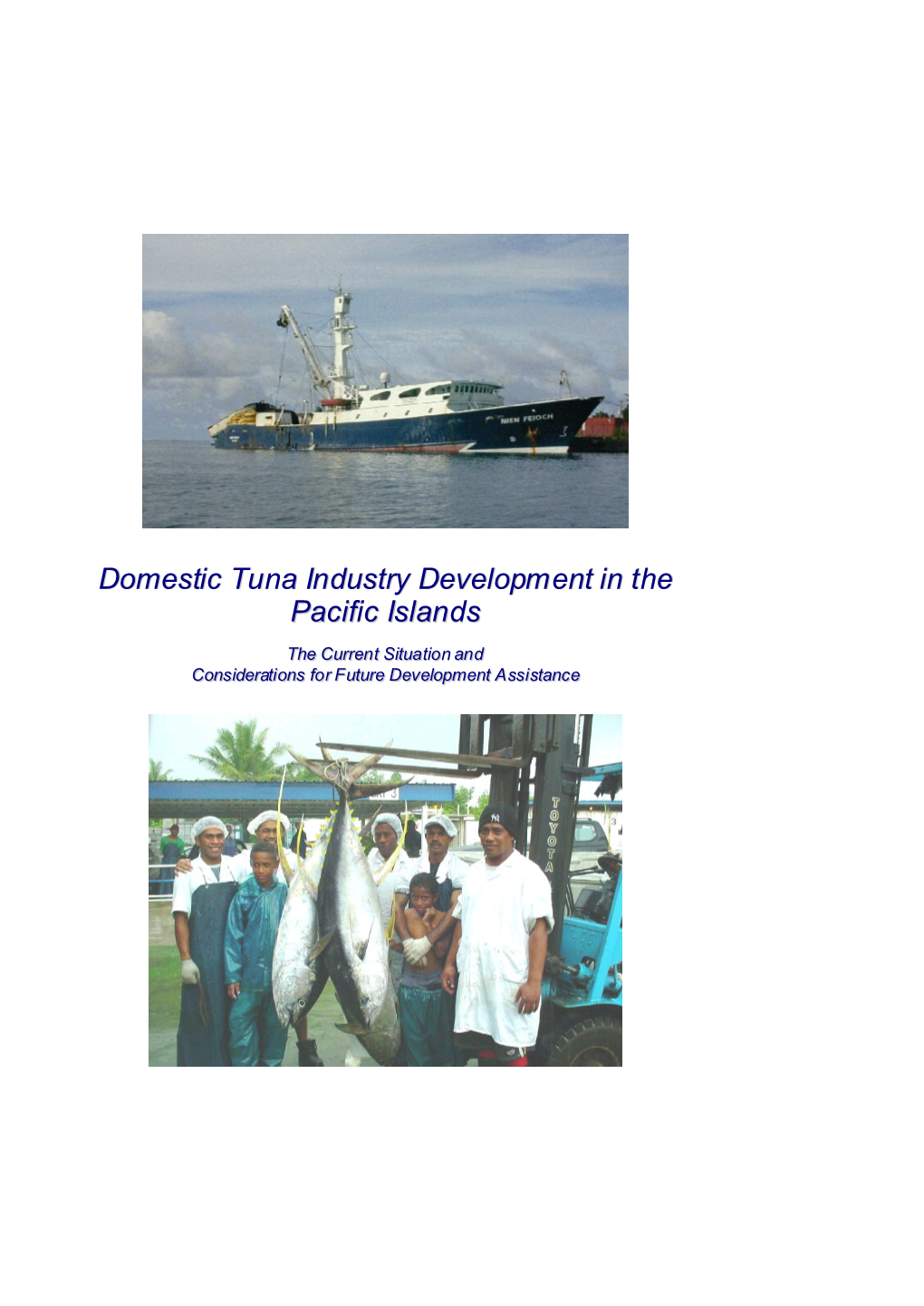 Domestic Tuna Industry Development in the Pacific Islands