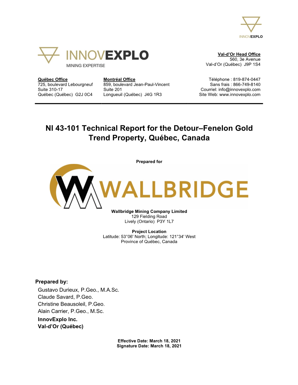 NI 43-101 Technical Report for the Detour–Fenelon Gold Trend Property, Québec, Canada