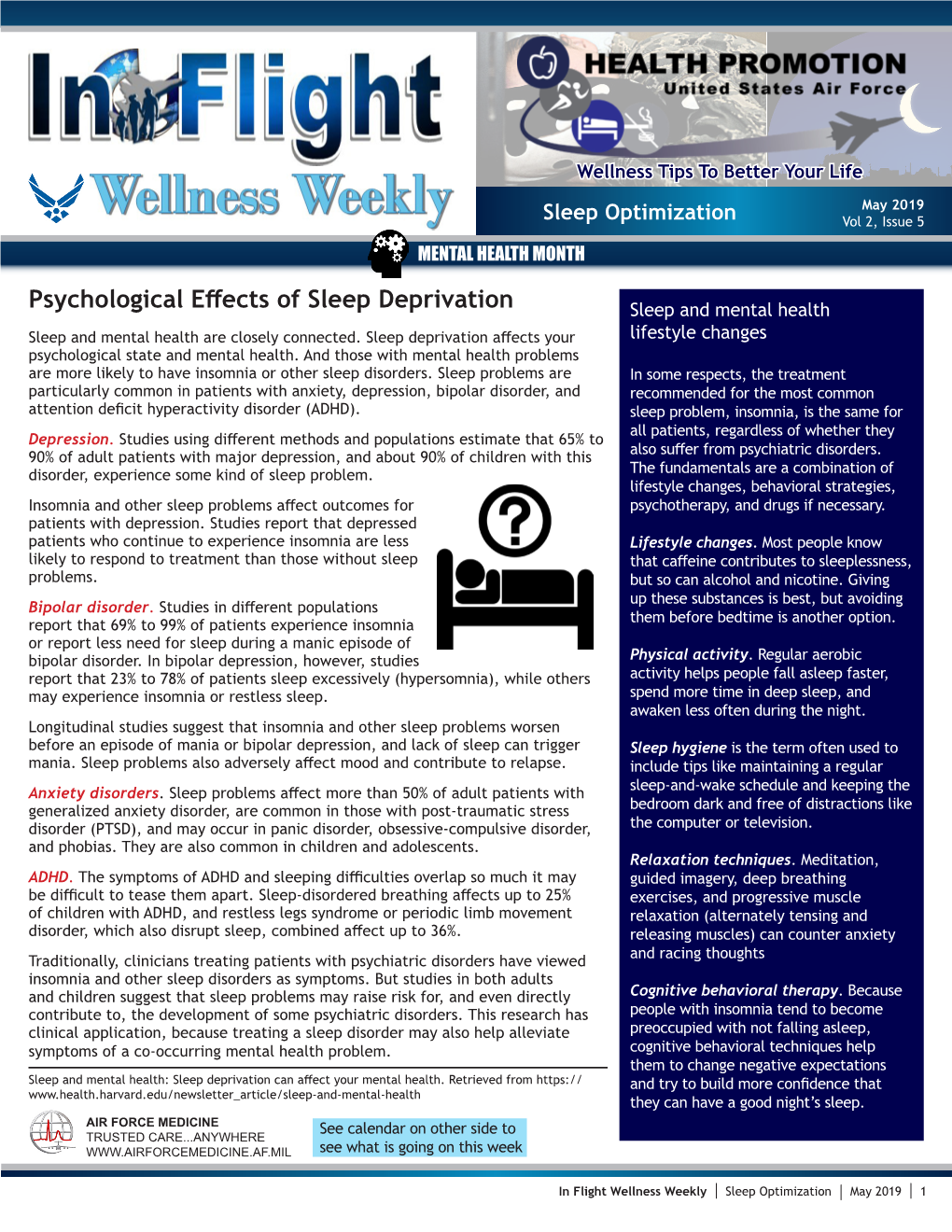 Psychological Effects of Sleep Deprivation Sleep and Mental Health Sleep and Mental Health Are Closely Connected