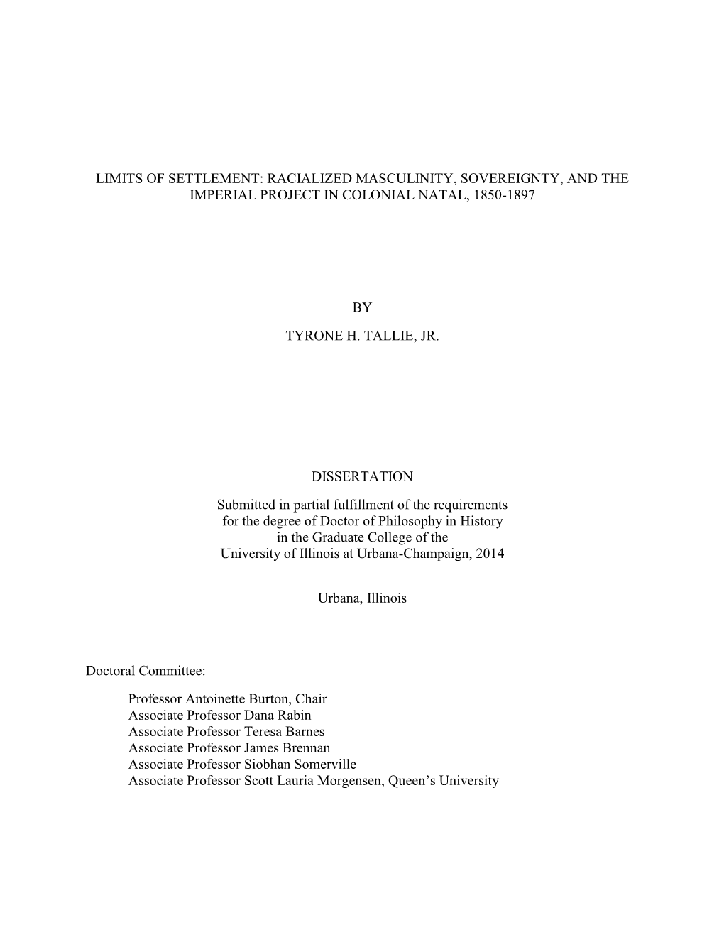 Racialized Masculinity, Sovereignty, and the Imperial Project in Colonial Natal, 1850-1897