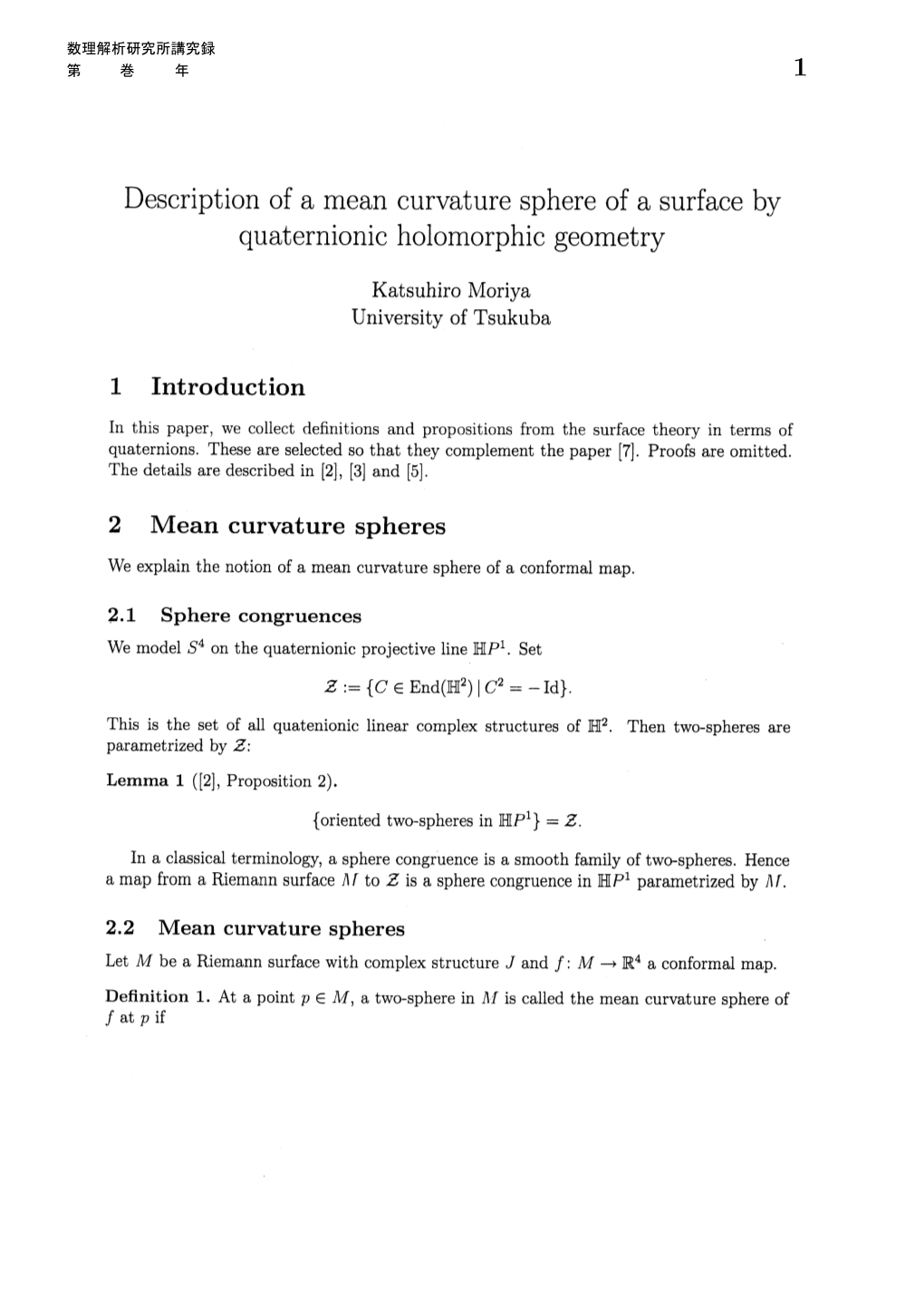 Description of a Mean Curvature Sphere of a Surface by Quaternionic Holomorphic Geometry